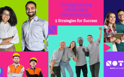 Strengthening Workplace Relationships: 5 Strategies for Success