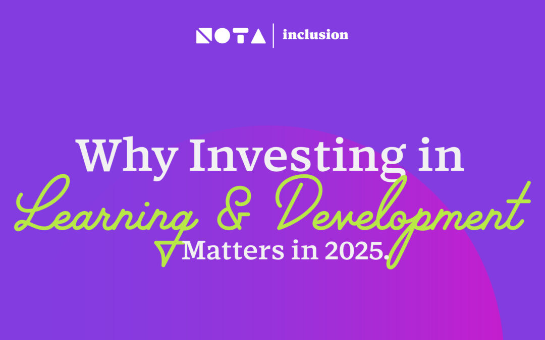 Why Investing in Learning & Development Matters in 2025