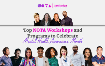 Top NOTA Workshops and Programs to Celebrate Mental Health Awareness Month