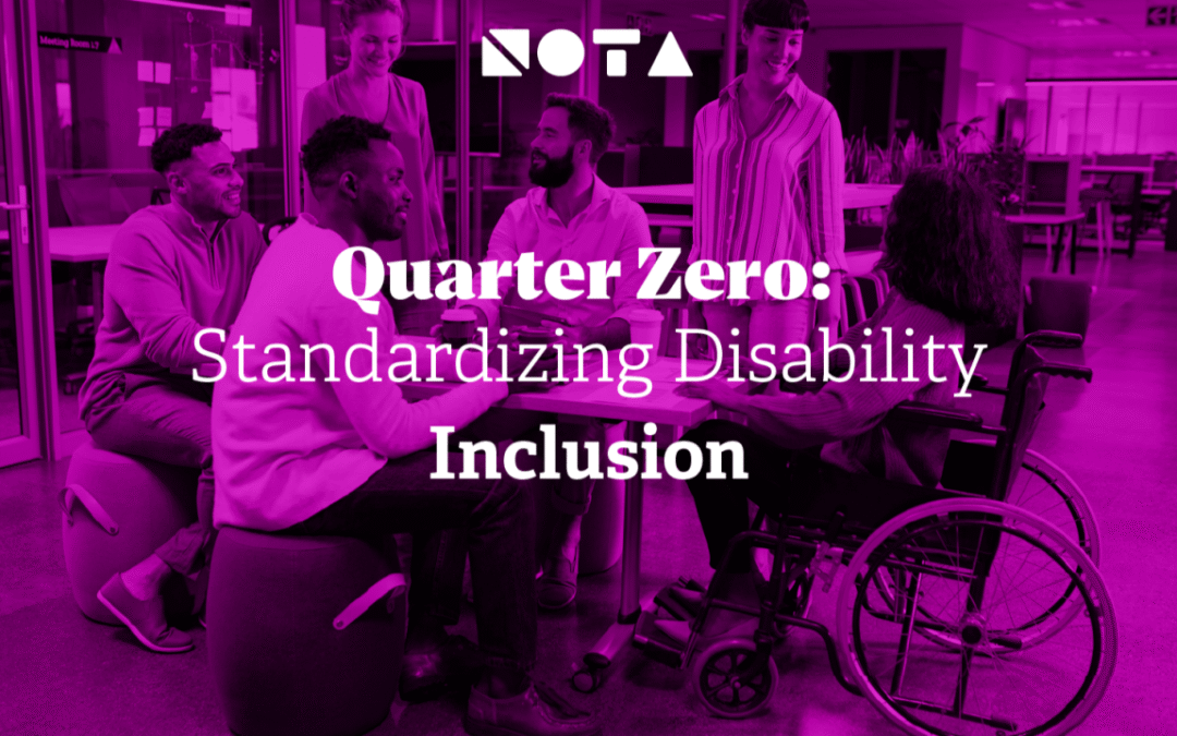 Quarter Zero: Standardizing Disability Inclusion