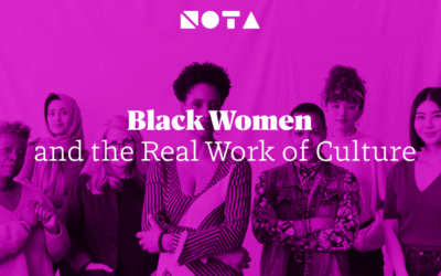 Black Women and the Real Work of Culture