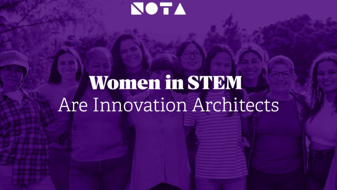Women in STEM Are Innovation Architects